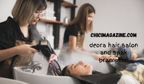 What Services Are Available at deora hair salon and spak brampton?