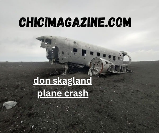 don skagland plane crash