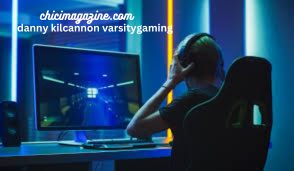 danny kilcannon varsitygaming