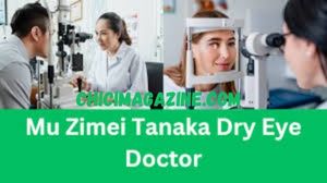 mu zimei tanaka dry eye doctor